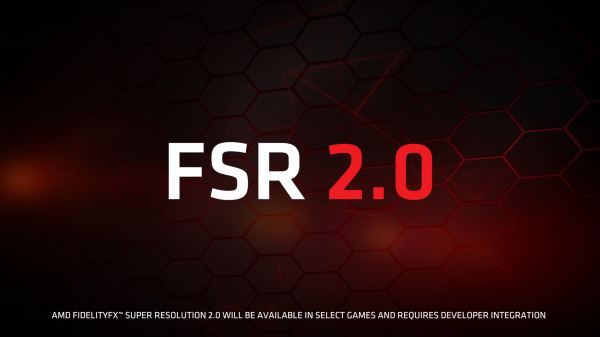 AMD анонсировала FidelityFX Super Resolution 2.0, которая появится во втором квартале 2022 года